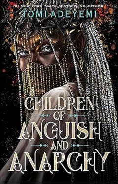 Children of Anguish and Anarchy (Legacy of Orisha)